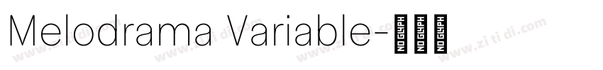 Melodrama Variable字体转换 Melodrama Variable字体转换